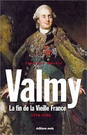 Valmy: La fin de la Vieille France